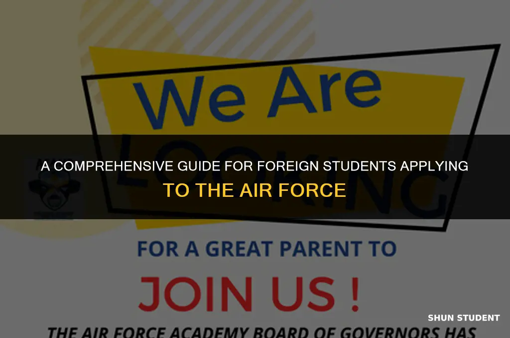 how to apply in the air force for foreign student