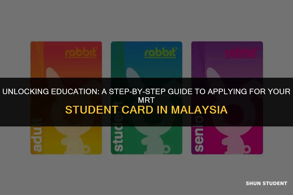 how to apply mrt student card malaysia