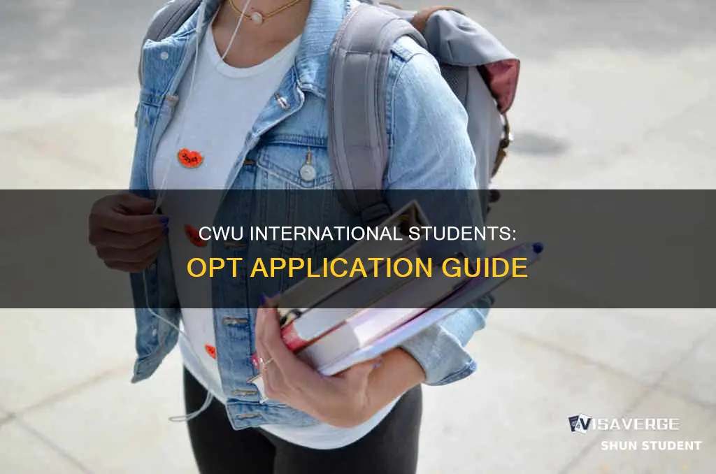 how to apply opt for international students of cwu