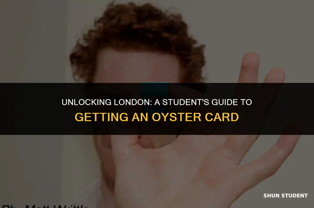 how to apply oyster card for students