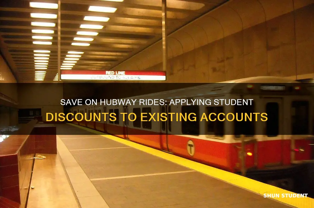 how to apply student discount to exissting hubway