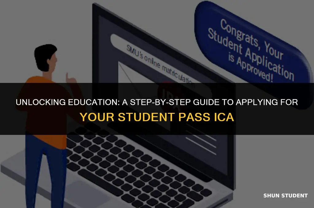 how to apply student pass ica