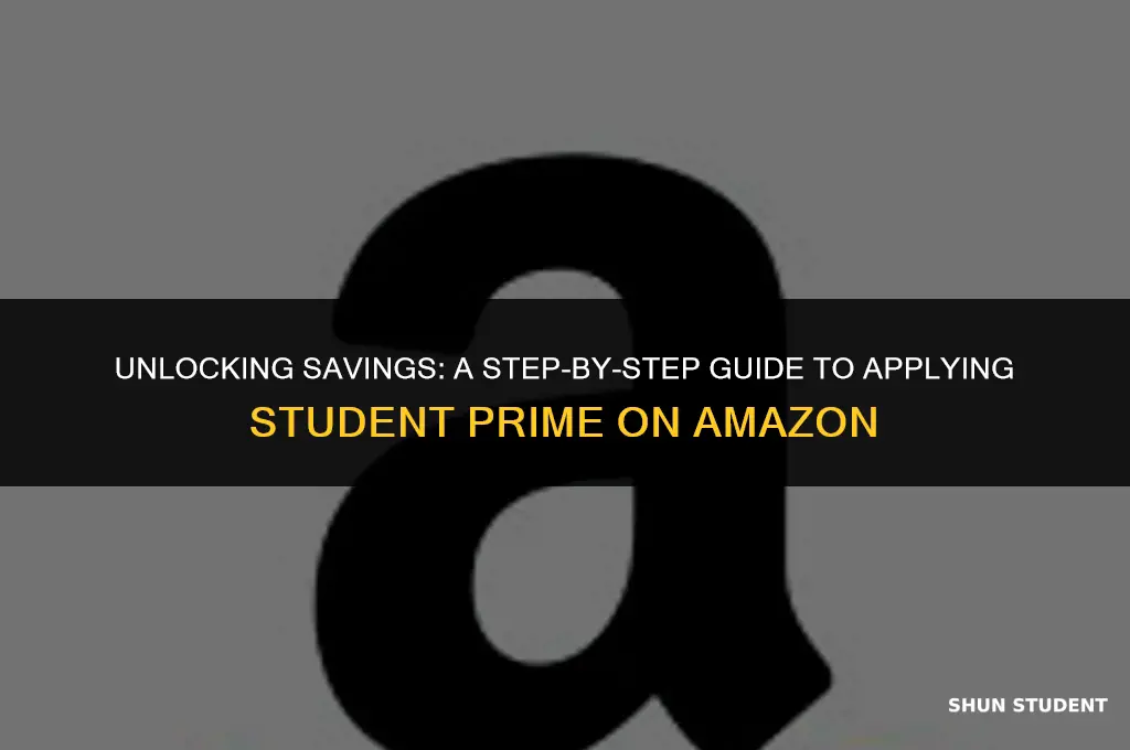 how to apply student prime on amzone