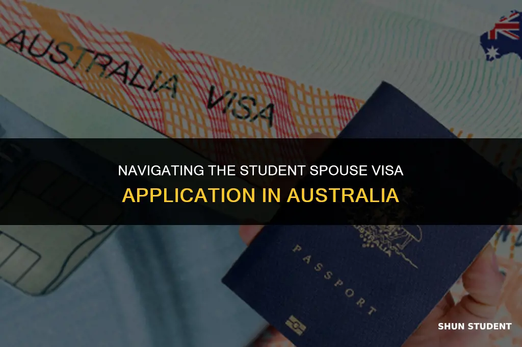 how to apply student spouse visa in australia