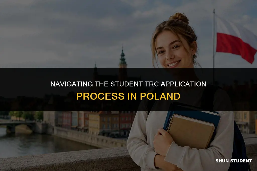 how to apply student trc in poland