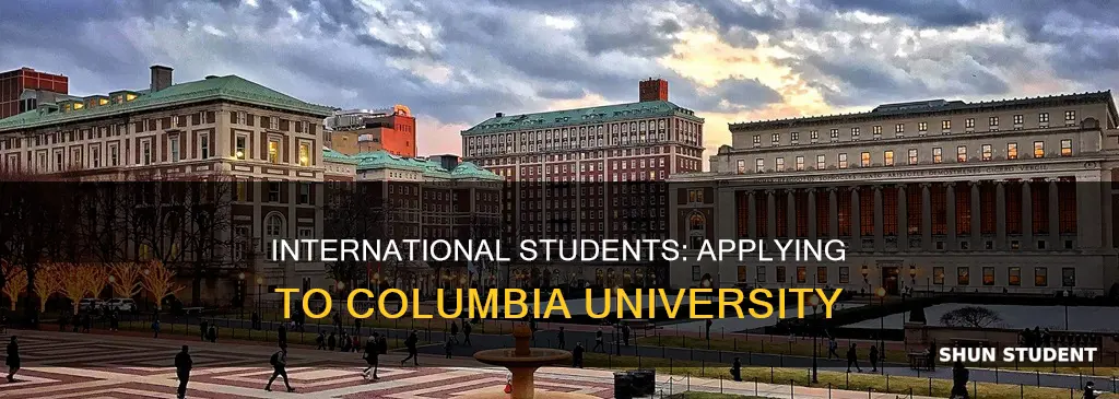 how to apply to columbia university as an international student