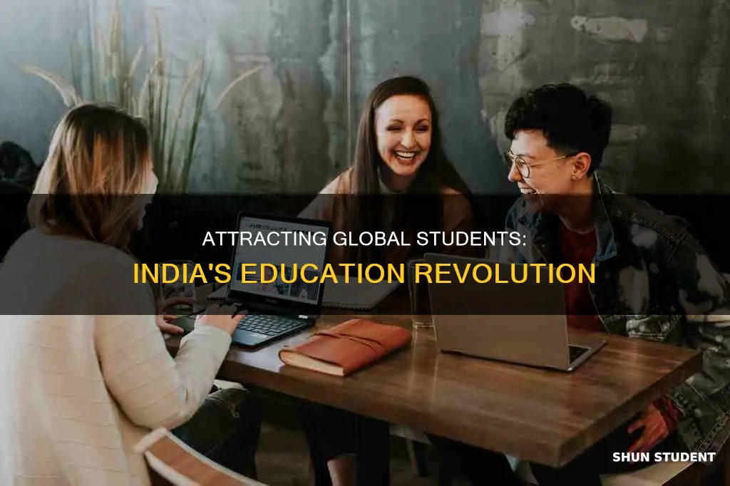 how to attract international students to india