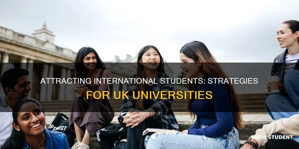 how to attract international students to uk universities