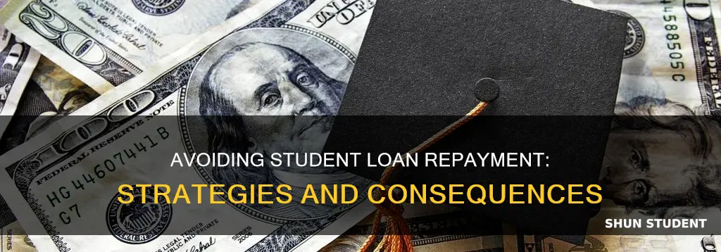 how to avoid paying back federal student loans