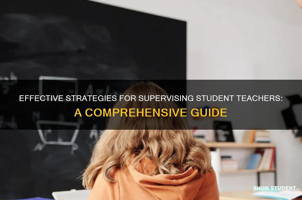 how to be a good student teacher supervisor