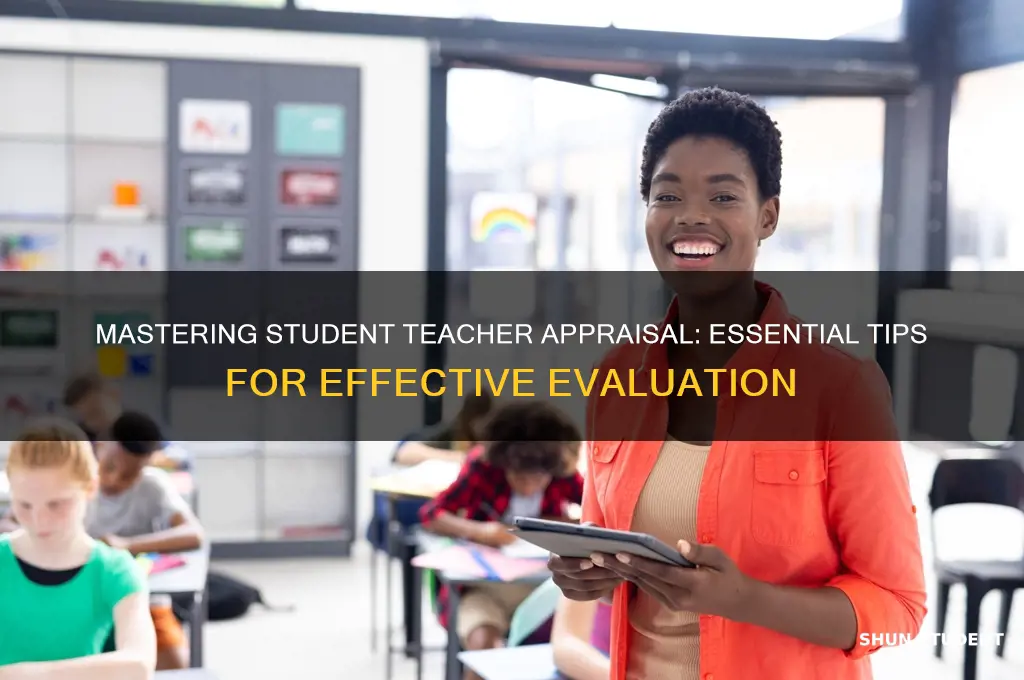 how to be a student teacher appraiser