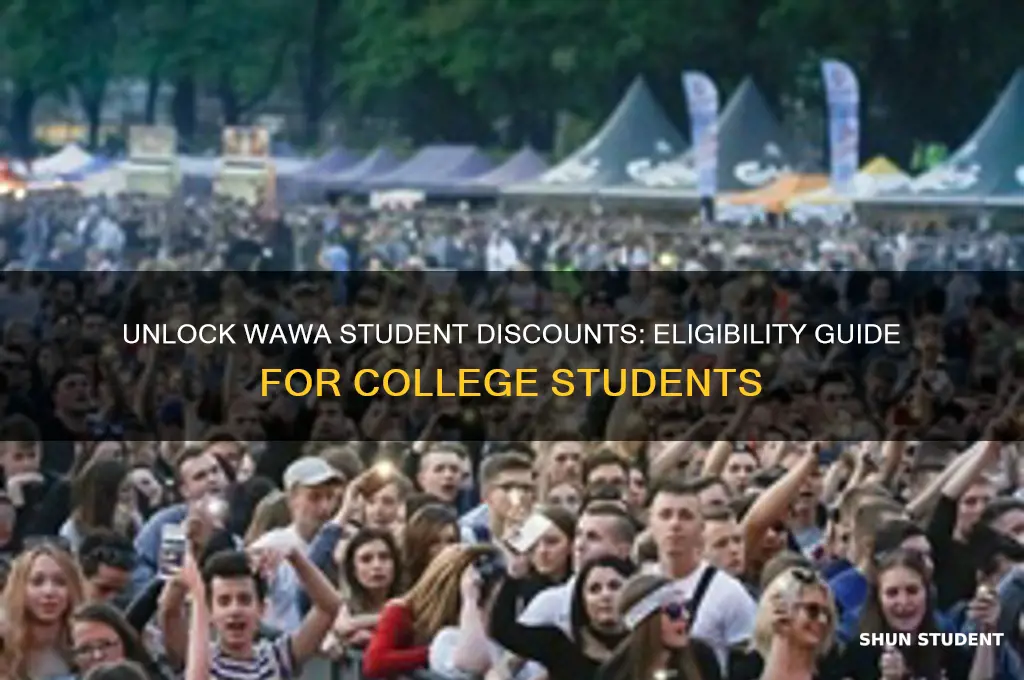 how to be eligible for wawa college student discount