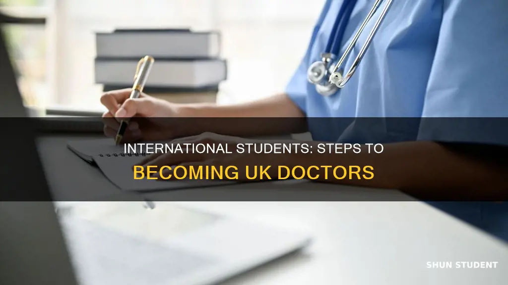 how to become a doctor in uk for international students