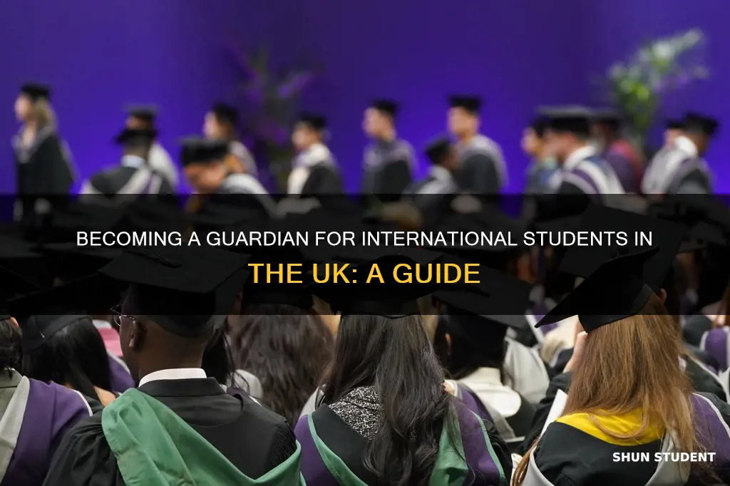 how to become a guardian for international students in uk