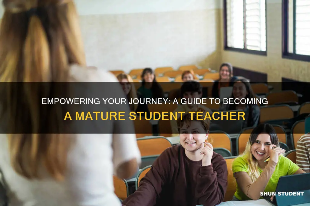 how to become a mature student teacher