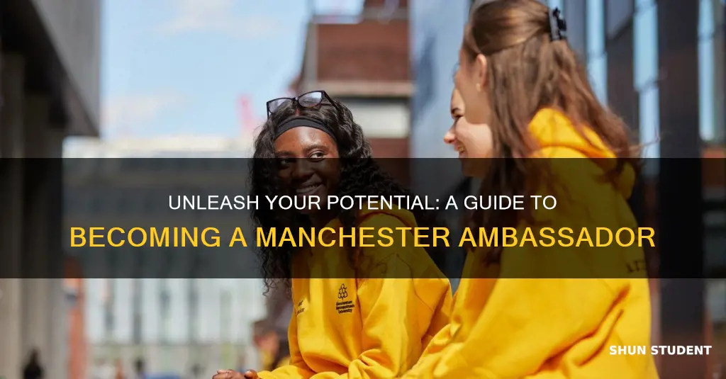 how to become a student ambassador university of manchester