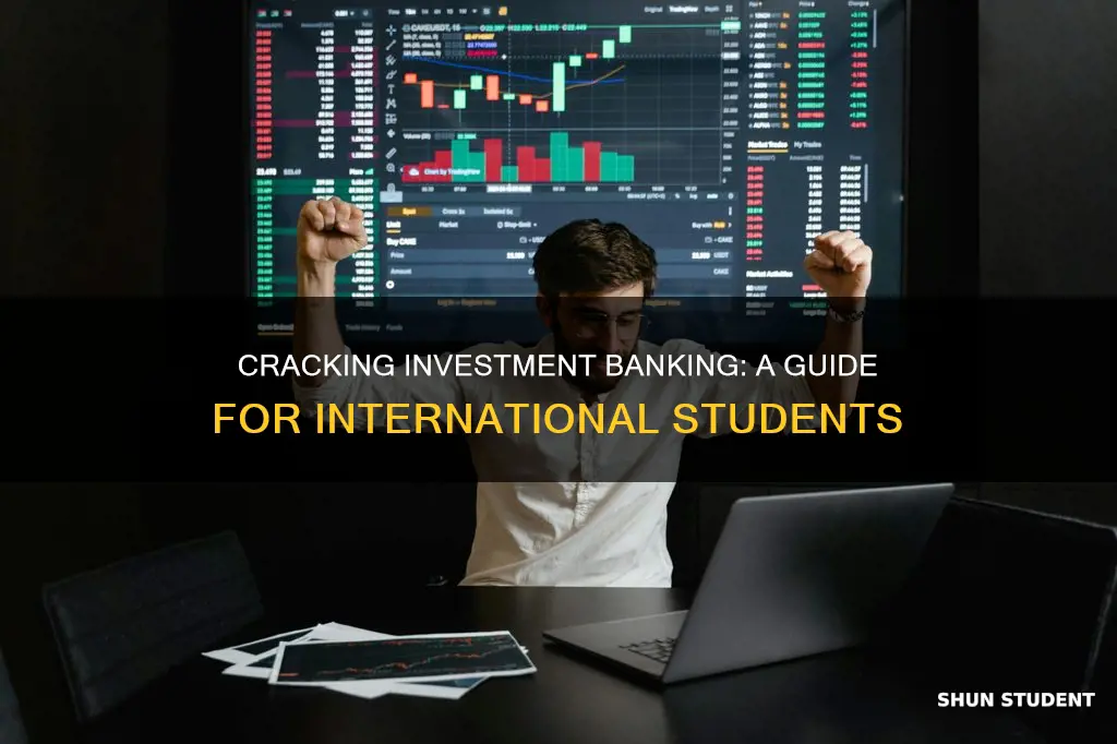 how to become investment banker as an international student