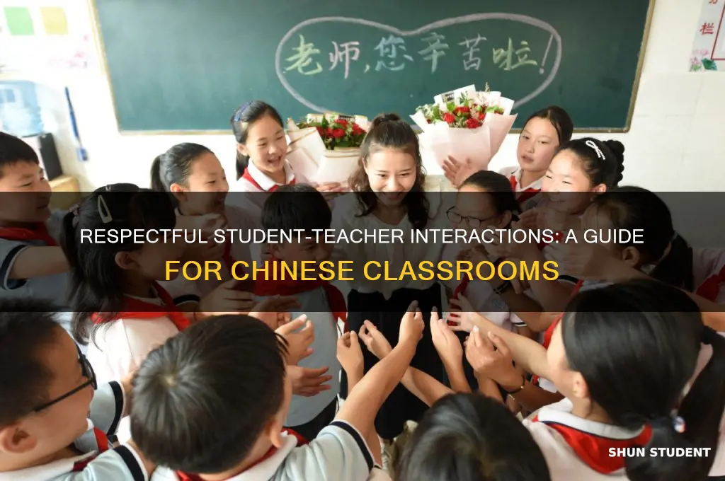 how to behave a student with teacher in china