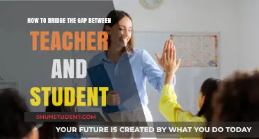 Building Connections: Strategies to Bridge the Teacher-Student Divide