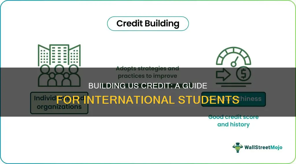 how to build a credit history in usa international student