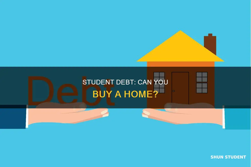 how to buy a house while paying off student loans