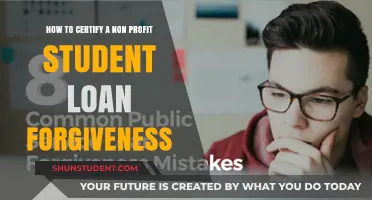 Certifying Non-Profit Student Loan Forgiveness: A Step-by-Step Guide