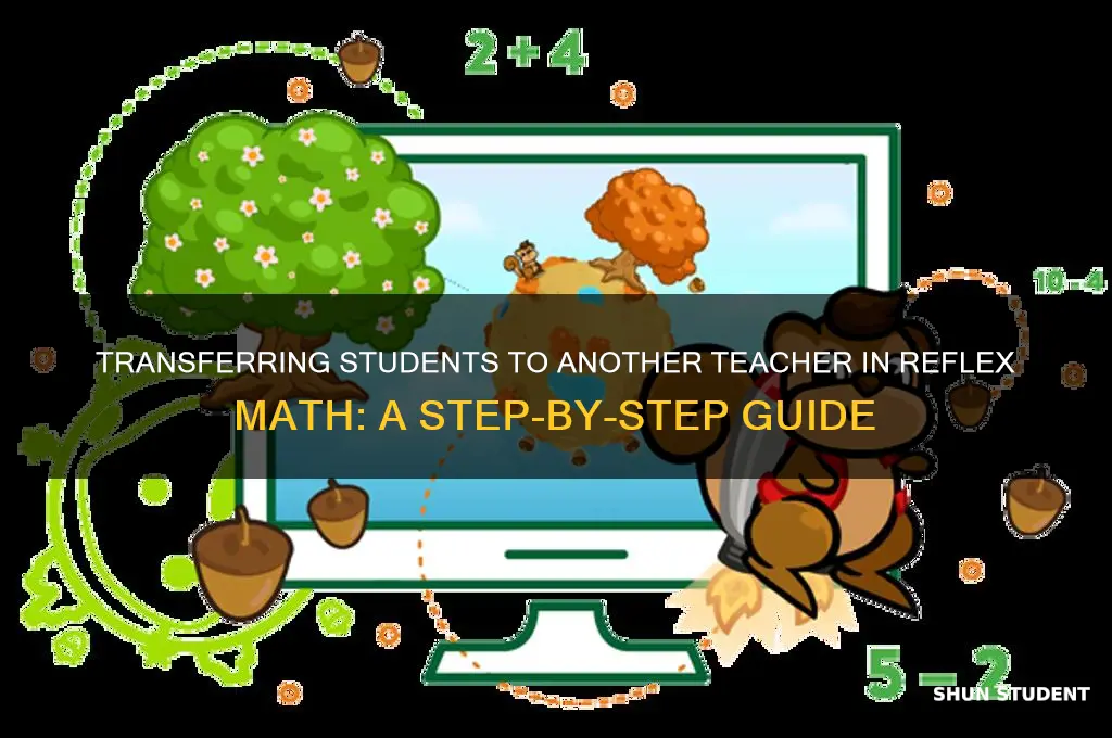 how to change a student to another teacher relex math