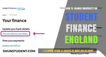 Updating Student Finance England: Changing Your University