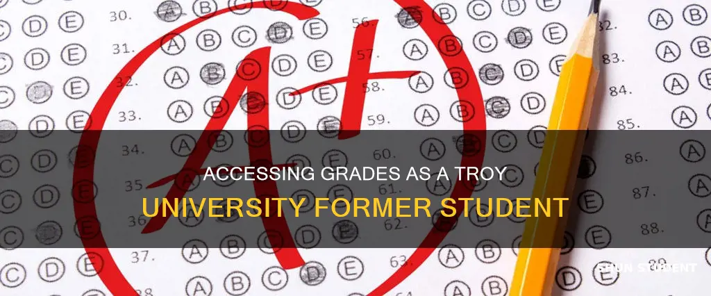 how to check my grade with troy university former student