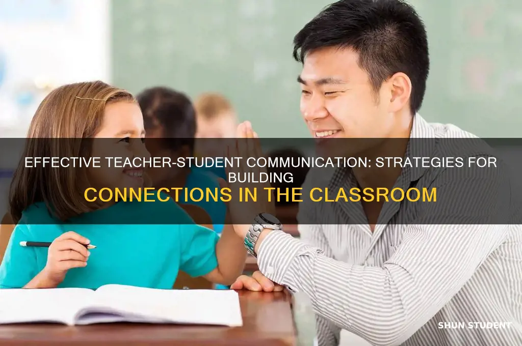 how to communicate with students as a teacher