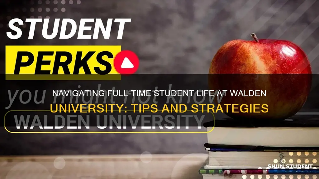 how to consider full time student walden university