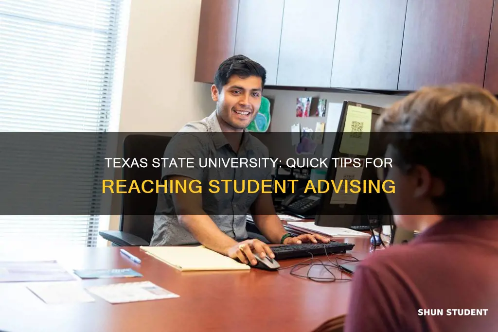 how to contact student advising at texas state university