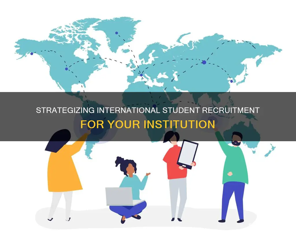 how to create an international student recruitment action plan