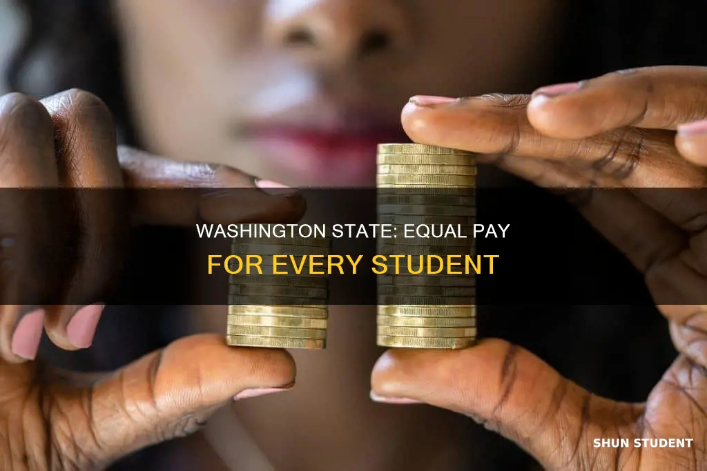 how to create equal pay per student in washington state