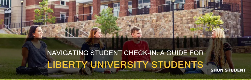 how to do student checkin at liberty university