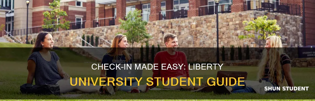 how to do student checkin at liberty university