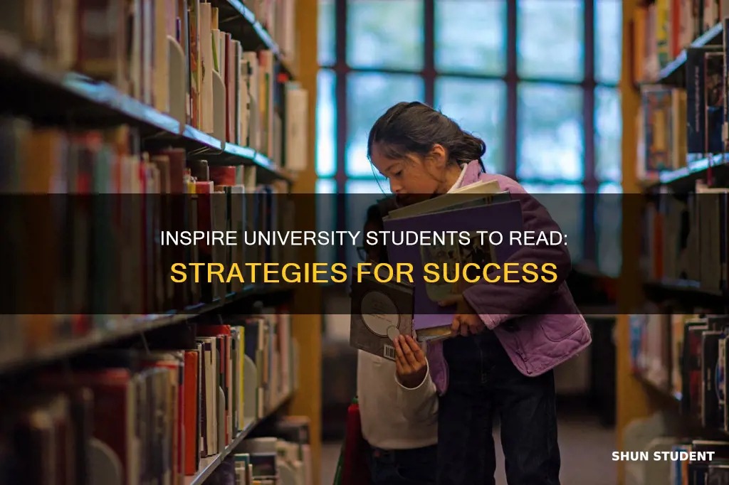 how to encourage university students to read more