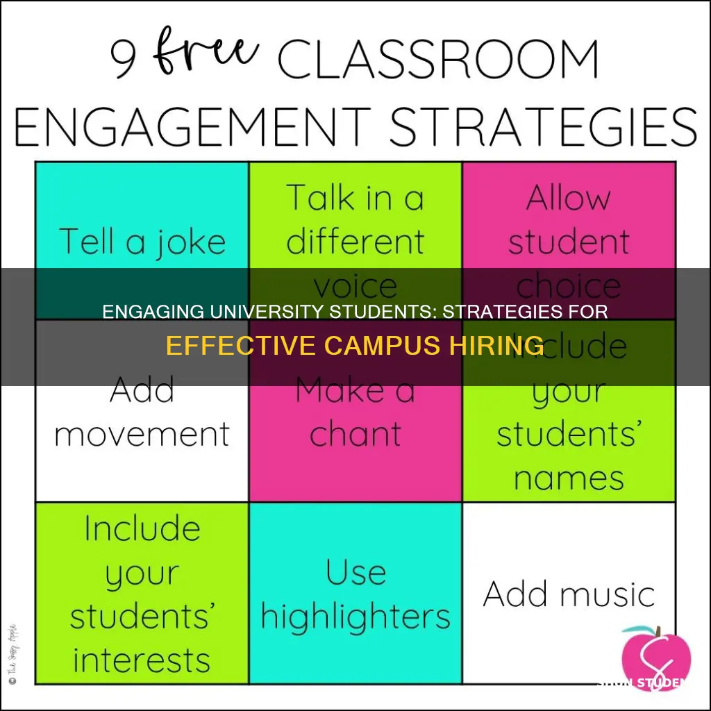 how to engage students in universities for hiring