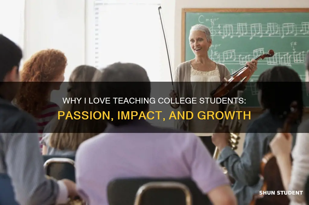 how to express that you love teaching college students
