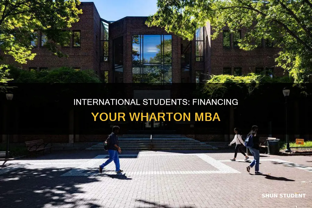 how to finance wharton mba international students