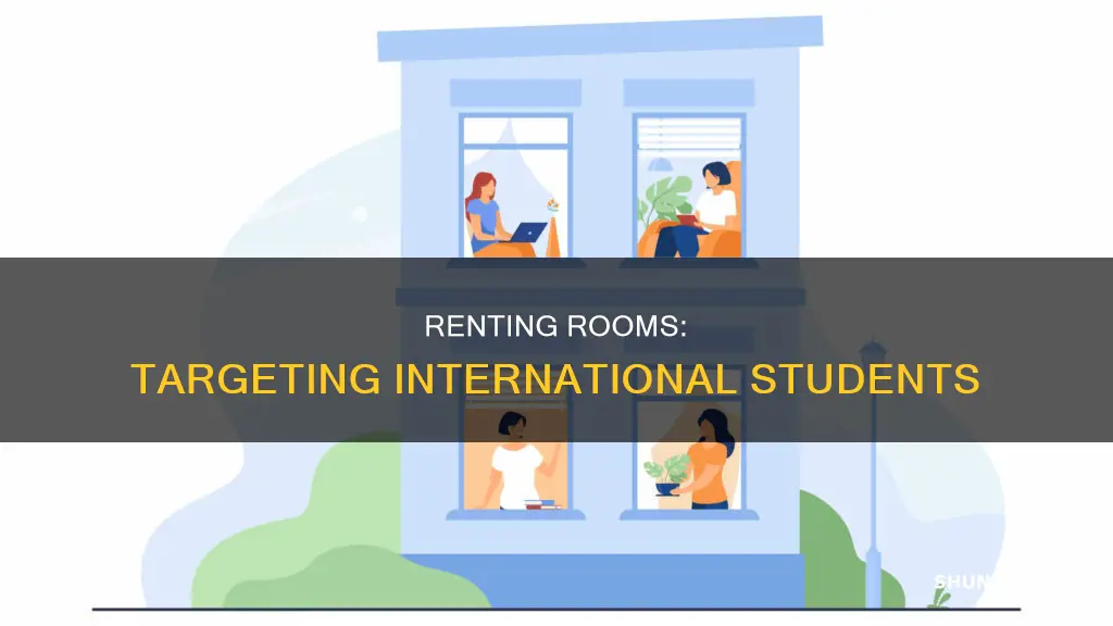 how to find international students to rent a room