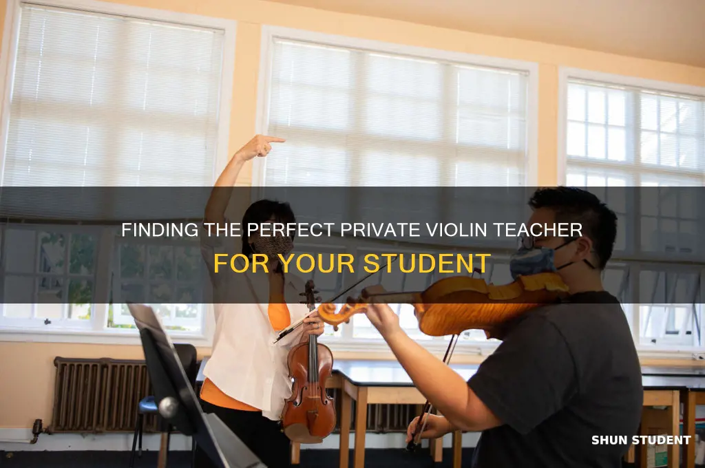how to find students private violin teacher