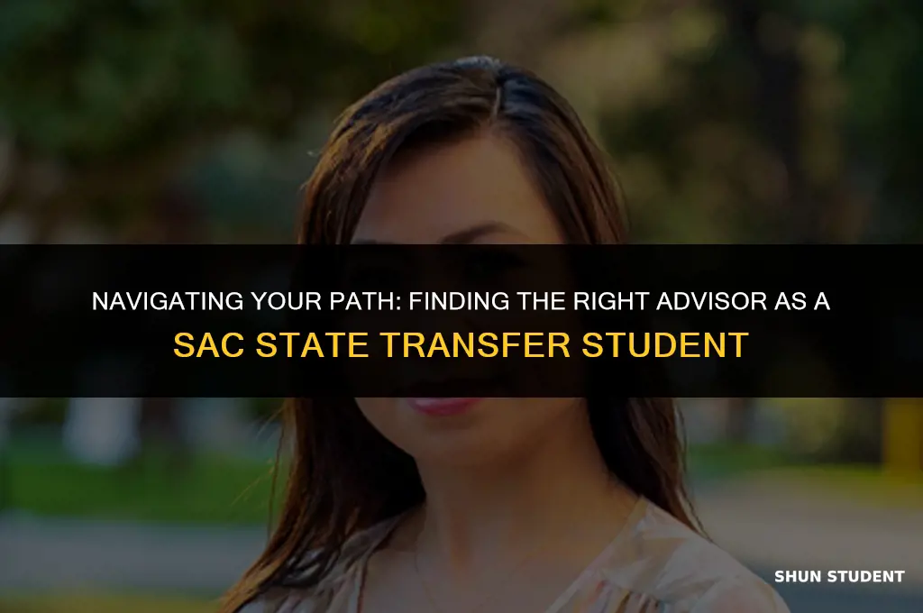 how to find your advisor sac state transfer student