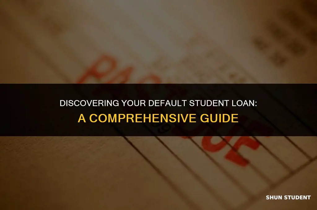 how to find your default student loan