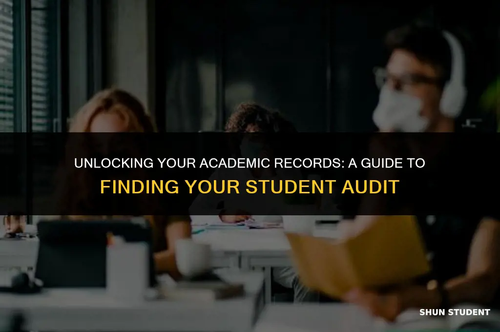 how to find your student audit