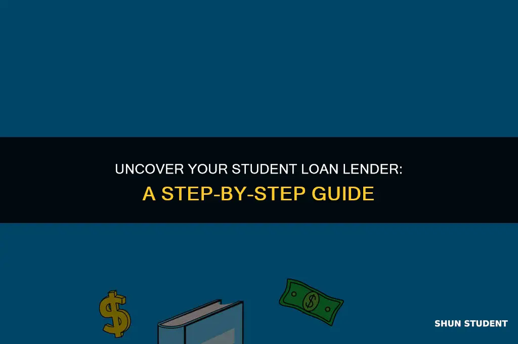 how to find your student loan lender