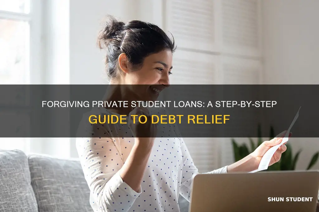 how to forgive private student loans