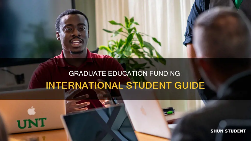 how to fund your graduate education for international students