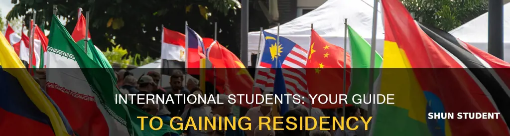 how to gain residency from an international student