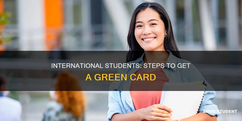 how to get a green card as international student